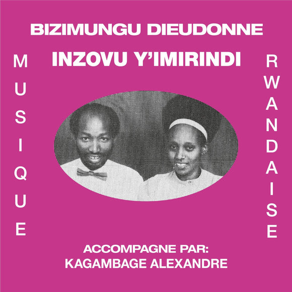 DIUDONNE,BIZIMUNGU – INZOVU Y'IMIRINDI - LP •