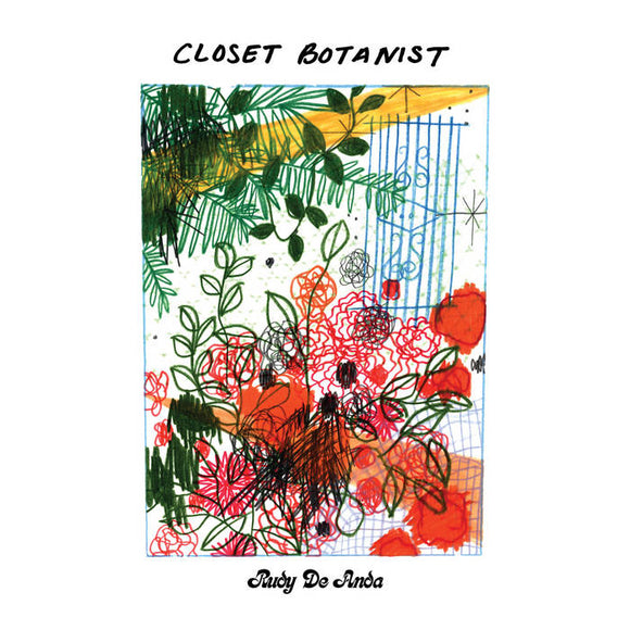 DE ANDA,RUDY – CLOSET BOTANIST - CD •