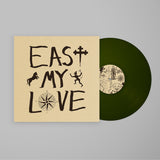 CURRENT JOYS – EAST MY LOVE (OLIVE VINYL) - LP •