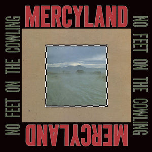 MERCYLAND – NO FEET ON THE COWLING (SUNBURST VINYL) - LP •
