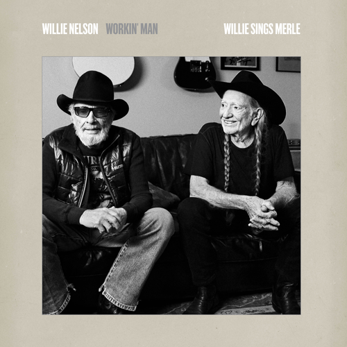 NELSON,WILLIE – WORKIN' MAN: WILLIE SINGS MERLE - CD •