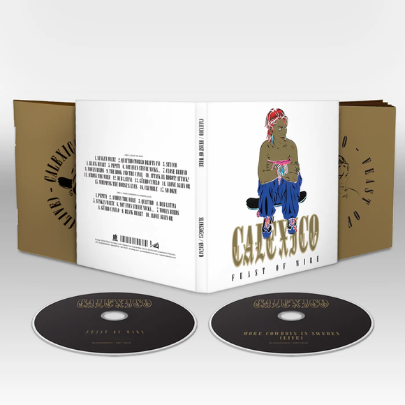 CALEXICO – FEAST OF WIRE (20TH ANNIVERSARY 2CD) - CD •