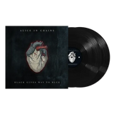 ALICE IN CHAINS – BLACK GIVES WAY TO BLUE - LP •