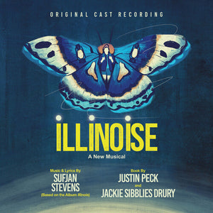 ILLINOISE: A NEW MUSICAL – ORIGINAL CAST RECORDING - CD •