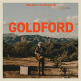 GOLDFORD – ORANGE BLOSSOMS (INDIE EXCLUSIVE ORANGE CREAMSICLE) - LP •