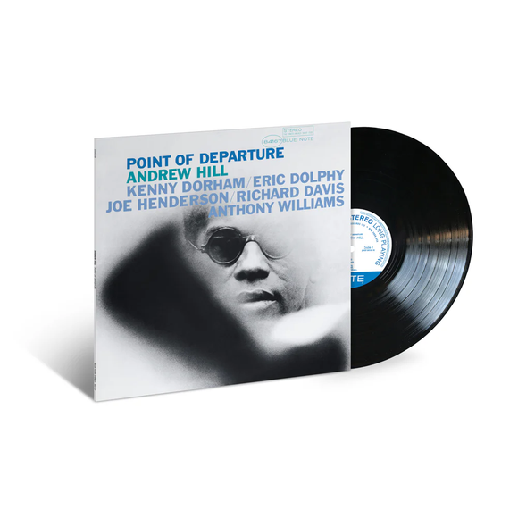 HILL,ANDREW – POINT OF DEPARTURE (BLUE NOTE CLASSIC VINYL SERIES) - LP •