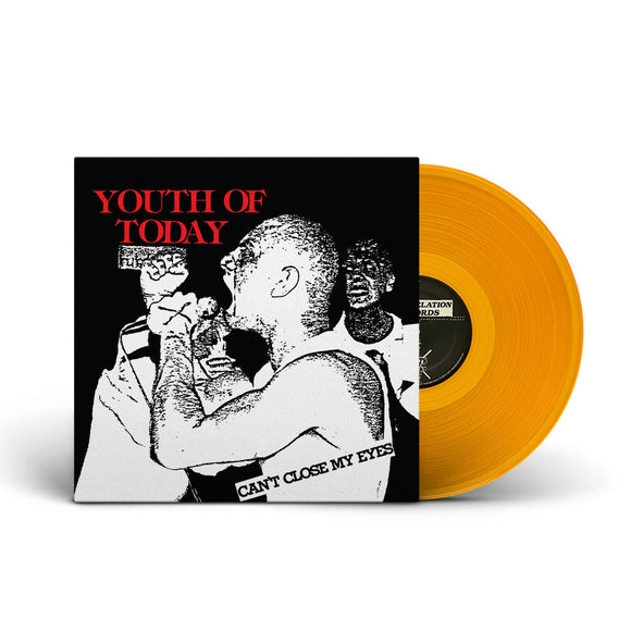 YOUTH OF TODAY – CAN'T CLOSE MY EYES (TRANSLUCENT ORANGE) - LP •
