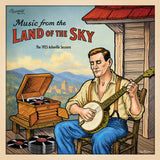 MUSIC FROM THE LAND OF THE SKY – 1925 ASHEVILLE SESSIONS / VARIOUS (COKE BOTTLE CLEAR) - LP •
