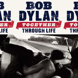 DYLAN,BOB – TOGETHER THROUGH LIFE  - LP •