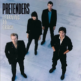 PRETENDERS – LEARNING TO CRAWL (40TH ANNIVERSARY EDITION) - LP •