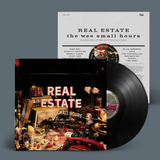 REAL ESTATE – WEE SMALL HOURS: B-SIDES AND OTHER DETRITUS 2011-2025 - LP •