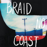 BRAID – NO COAST (RED+BLUE CLOUDY VINYL) - LP •