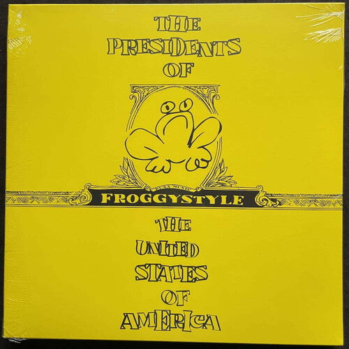 PRESIDENTS OF THE UNITED STATE – FROGGYSTYLE (GOLD VINYL) - LP •