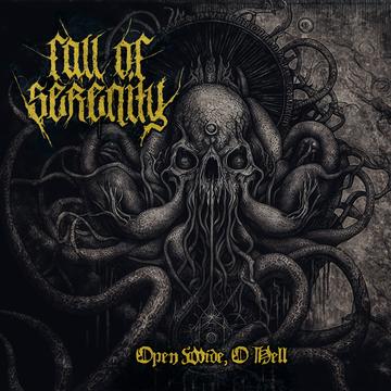 FALL OF SERENITY – OPEN WIDE, O HELL - CD •
