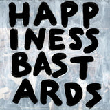 BLACK CROWES – HAPPINESS BASTARDS (180 GRAM) - LP •