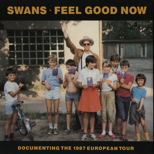 SWANS – FEEL GOOD NOW (INDIE EXCLUSIVE) - LP •