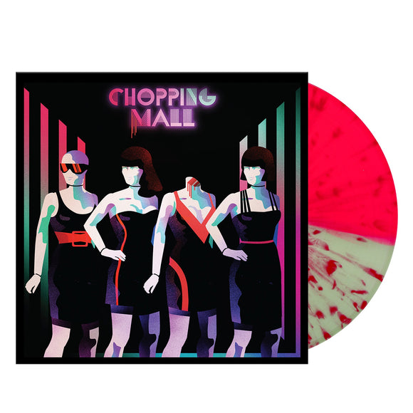 CIRINO,CHUCK – CHOPPING MALL - O.S.T. (NEON PINK & COKE BOTTLE GREEN SPLIT W/BLOOD RED SPLATTER) - LP •