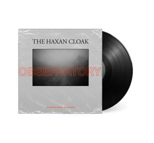 HAXAN CLOAK – OBSERVATORY (EP) - LP •