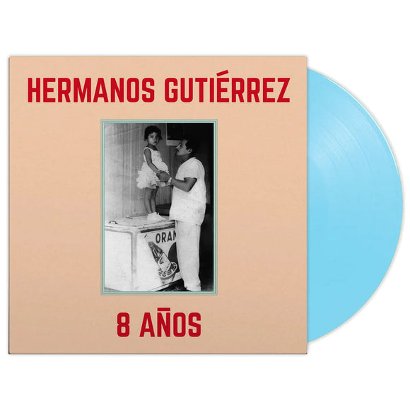 HERMANOS GUTIERREZ – 8 ANOS (SKY BLUE VINYL) - LP •