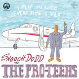 PRO-TEENS – I FLIP MY LIFE EVERY TIME I FLY (ORANGE VINYL) - LP •