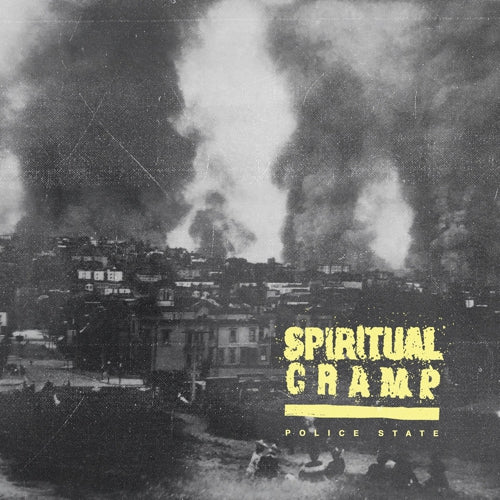 SPIRITUAL CRAMP – POLICE STATE - 7