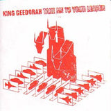 KING GEEDORAH – TAKE ME TO YOUR LEADER - LP •