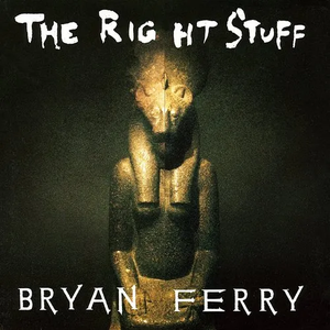 FERRY,BRYAN – RIGHT STUFF (INDIE EXCLUSIVE) - LP •