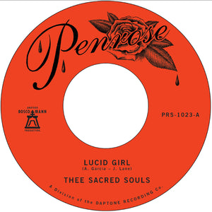 THEE SACRED SOULS – LUCID GIRL / LOSING SIDE OF LOVE - 7" •