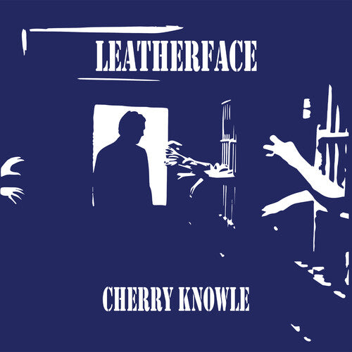 LEATHERFACE – CHERRY KNOWLE - LP •