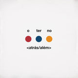 O TERNO – ATRAS/ALEM (RED VINYL) - LP •