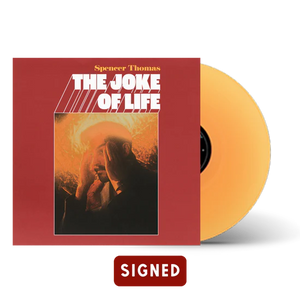 THOMAS,SPENCER – JOKE OF LIFE (SIGNED - SUNRISE YELLOW) - LP •