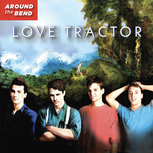 LOVE TRACTOR – AROUND THE BEND (40TH ANNIVERSARY) - CD •