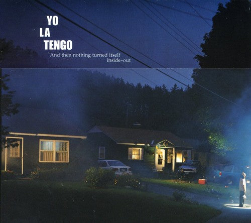 YO LA TENGO – AND THEN NOTHING TURNED ITSELF INSIDE OUT - CD •
