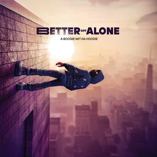 A BOOGIE WIT DA HOODIE – BETTER OFF ALONE (INDIE EXCLUSIVE) - CD •