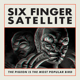 SIX FINGER SATELLITE – PIGEON IS THE MOST POPULAR BIRD (RED/BLUE VINYL) - LP •