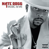 NATE DOGG – MUSIC & ME (180 GRAM) - LP •