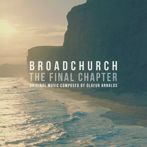 ARNALDS,OLAFUR – BROADCHURCH: THE FINAL CHAPTER - ORIGINAL SOUNDTRACK - LP •