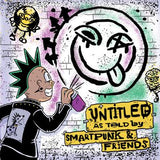 VARIOUS / (UNTITLED) AS TOLD BY SMARTPUNK & FRIENDS – TRIBUTE TO BLINK-182  - LP •