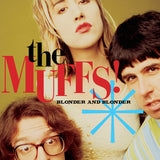 MUFFS – BLONDER & BLONDER (CLEAR VINYL) - LP •