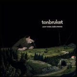 TONBRUKET – LIGHT WOOD DARK STRINGS (GREEN MARBLE VINYL) - LP •