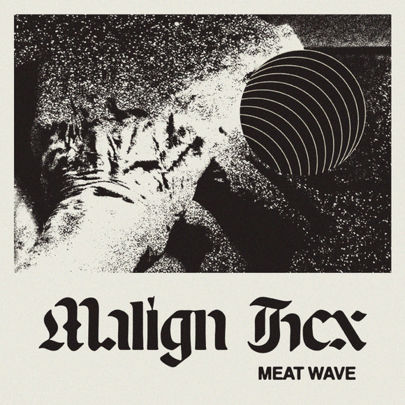 MEAT WAVE – MALIGN HEX - LP •