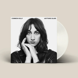 COMMON HOLLY – ANYTHING GLASS (WHITE VINYL) - LP •
