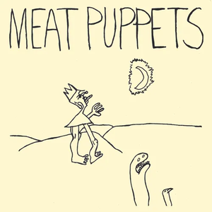 MEAT PUPPETS – IN A CAR (REMASTERED) - 7" •