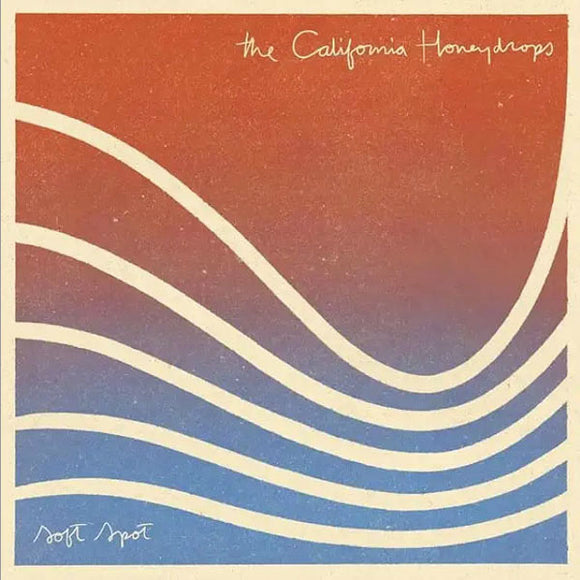 CALIFORNIA HONEYDROPS – SOFT SPOT - LP •