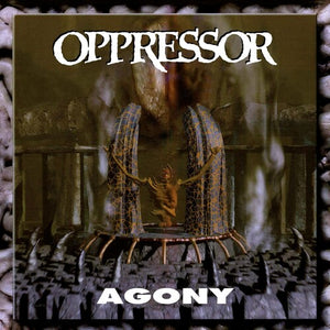 OPPRESSOR – AGONY - CD •