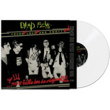 DEAD BOYS – YOUNGER LOUDER & SNOTTYER (WHITE VINYL) - LP •