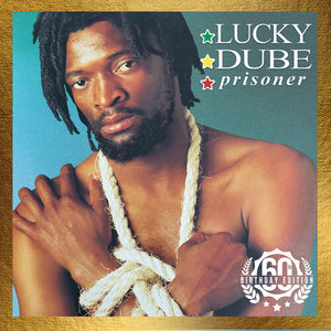 LUCKY DUBE – PRISONER (60TH BIRTHDAY EDITION) - LP •