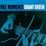 GREEN,GRANT – IDLE MOMENTS (BLUE NOTE ESSENTIALS SERIES) - LP •