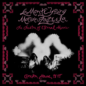 YOUNG,LA MONTE / ZAZEELA,MARIA – DREAM HOUSE 78'17" - LP •