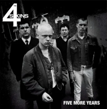 4-SKINS – FIVE MORE YEARS (RED VINYL) - 7
